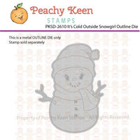 PKSD-2610 It's Cold Outside Snowgirl Outline Die